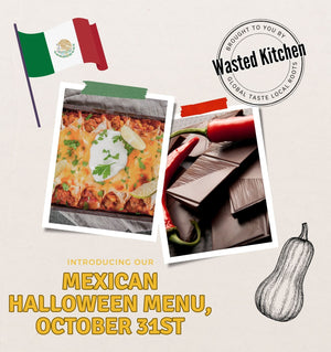 October 31st - Mexican Halloween Feast
