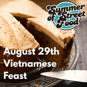 August 29th – Vietnamese Feast