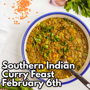 February 6 – Southern Indian Lentil & Tamarind Curry